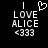 Black background with white pixelated text reading "I LOVE ALICE <333" and a pixelated heart symbol above "I" in the first frame, with the heart absent in the second frame.