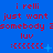 Blue background with red text repeating 'i relli just want somebody luv' and '<<<<<<<+' symbols in a pattern