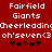 Red background with white pixelated text reading 'Fairfield Giants', 'Cheerleading', 'oh'seven<3', and black/pink heart symbols.