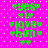 Green text and heart symbols on a pink polka-dot background, with visible pixelation in the animation frames.