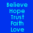 Blue background with cyan pixelated text listing 'Believe', 'Hope', 'Trust', 'Faith', 'Love' in two vertical , one slightly brighter than the other