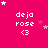 A bright pink background with white text reading "deja rose <3" repeated in a , surrounded by small white and light pink stars