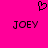 Pixelated black text and symbols on a bright pink background, featuring two 'JOEY' labels with a heart symbol above.