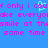 Blue background with pink pixelated text reading "if only i could make everyone smile at the same time" and a cyan heart symbol.