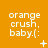Orange background with repeated white text 'orange crush, baby.(' and small white symbols changing across three