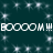 Dark teal background with white pixelated text repeating 'BOOOOM!!!' horizontally across top and bottom, surrounded by scattered white starburst effects.