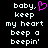 Pixelated text reads 'baby, keep my heart beep a beepin'' with a pink heart symbol replacing the comma after baby on one side.