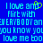 Blue background with cyan pixelated text reading "I love and flirt with EVERYBODY and you know you love me too" alongside a green heart symbol.