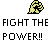 Pixelated yellow and black icon with a star symbol above bold text reading "FIGHT THE POWER!!" in blocky font.