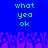 Blue background with green pixelated text reading 'what yea ok' repeated twice, purple pixelated shapes at the bottom.