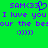 Green background with purple pixelated text and symbols including 'SAM<33', 'I luve you', 'our the besour', and ':)))' in two identical side-by-side sections.