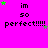 A bright pink background displays the text "im so perfect!!!!!" with green and purple stars moving across it.
