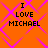 Four identical orange with pink diamond patterns display black text reading "I LOVE MICHAEL" in pixelated font