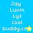 Blue background with white text reading Jay Luvin Lyf cool buddy.com and a star symbol, two versions of the same design side-by-side.