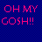 Static pixel art displays pink text on a blue checkered background with 'OH MY NO' and 'GOSH!! WAY!!' in two lines.