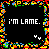 25 identical black square , each displaying 'i'm LAME.' text with a rainbow gradient and small white hearts above the text