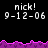 Pixelated text displays 'nick!' and '9-12-06' above and below a purple jagged border on black background.