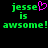 Green pixelated text 'jesse is awsome!' with a pink heart symbol replacing the 'e' in 'jesse' on a black background.