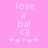 Pixelated pink background with white text 'love a bal <3' and four heart symbols, two versions differ in heart symbol spacing.