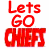 Red text reads "Lets GO CHIEFS" above a white arrow-shaped logo with red K and C letters, next to a football player in red jersey number 31.