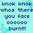 Pixelated text and cyan square icons on light blue background, repeating 'knok knok whos there you face oooooo burn!!!' in two with cyan square icons at corners