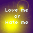 Pixelated text 'Love me or Hate me' on a yellow and purple gradient background with shifting light effects.
