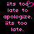 Pixelated pink text on black background with a heart symbol replacing 'o' in 'too', repeated across two side-by-side