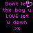 Pixelated text in bright pink on black background with heart symbol replacing 'o' in 'left', two identical side-by-side versions of the same design.