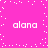 A bright pink background with four instances of the text 'alana' in white pixelated font, surrounded by scattered white square pixels that shift position over time.