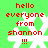 Green background with red text reading 'hello everyone from shannon !!!' over a white snowflake symbol, displayed in two identical