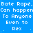 Blue background with repeated white text 'Date Rape. Date Rape. Can happen to anyone. Even to Rex' in pixelated font, some letters partially obscured.