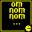 Yellow pixelated text 'om nom nom' on black background with three dots and yellow Pac-Man icon in bottom-right corner.