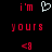 Pixelated red text and symbols on black background: 'i'm' above a white heart, 'yours' below it, with '<9' at the bottom.