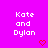 A static image with a bright pink background displays repeated text "Kate and Dylan" in white pixelated font, each followed by a small red heart symbol.