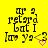 Yellow background with black text reading 'up 2 retard bat I [are ya<3' and a pink heart symbol, repeated in a pattern with one grayed-out