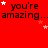 Red background with repeated text 'you're amazing...amazing...amazing...amazing...' in black font, scattered white and pink stars, and a gray rectangular cutout on the right edge.