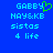 Blue background with light blue pixelated text reading 'GABBY', 'NAY&KB', 'sistos', '4 life' and a green heart symbol replacing the 'Y' in 'GABBY' on the left side.