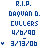 Static blue text on white background with repeated 'R.I.P.' and 'DAJIAN D. CULLERS 4/6/90' , no visible motion or animation changes