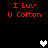Red pixelated text "I Luv U Colton" appears in four positions on a black background with three heart icons changing between white and gray.