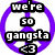Six identical peace sign icons with text "we're so gangsta" and a heart symbol, each in a different color: purple, pink, blue, green, yellow, and purple.