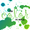 Six variations of a digital artwork featuring 'color' in cursive script with 'YOU' and 'MY WORLD' text, each with distinct color schemes and paint splatter effects.