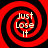 Four identical red and black spiral patterns with white text reading "Just Lose It" arranged in a on a solid red background