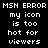 Static pixel art displays repeated text 'MSH ERROR my icon is too hot for viewers' in white on black background with no visible motion or animation.