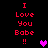 Red pixelated text "I Love You Babe !!" on black background with pink and purple heart icons.