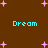 Brown background with pink star shapes and cyan 'Dream' text repeated four times in a pattern