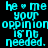 Cyan pixelated text on black background reads "he ♡ me your opinion is not needed." repeated twice side-by-side.