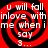 Red and black spiral background with white text reading "u will fall inlove with me when i say 3..." arranged in a circular pattern.