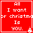 Red square with white pixelated text reading "All I want for christmas Is you." and a small white snowflake in the bottom right corner.