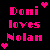Pixelated pink text on black background reads 'Doni loves Nolan' with two pixel hearts, one top-right and one bottom-left.