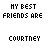 names displayed under repeated text 'MY BEST FRIENDS ARE' in pixelated font on white background
